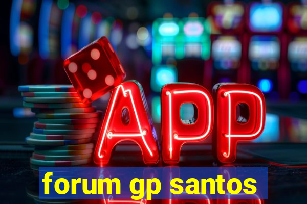 forum gp santos